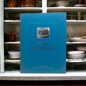 Recipes Book Judy Bastyra The Cooks Encyclopedia Of Thai Cooking Cookbook